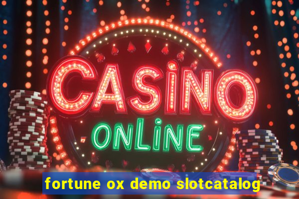 fortune ox demo slotcatalog